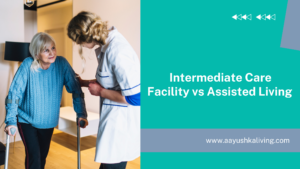 Read more about the article Intermediate Care Facility vs Assisted Living
