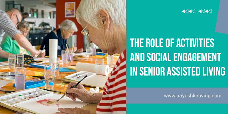 You are currently viewing The Role Of Activities & Social Engagement In Senior Assisted Living